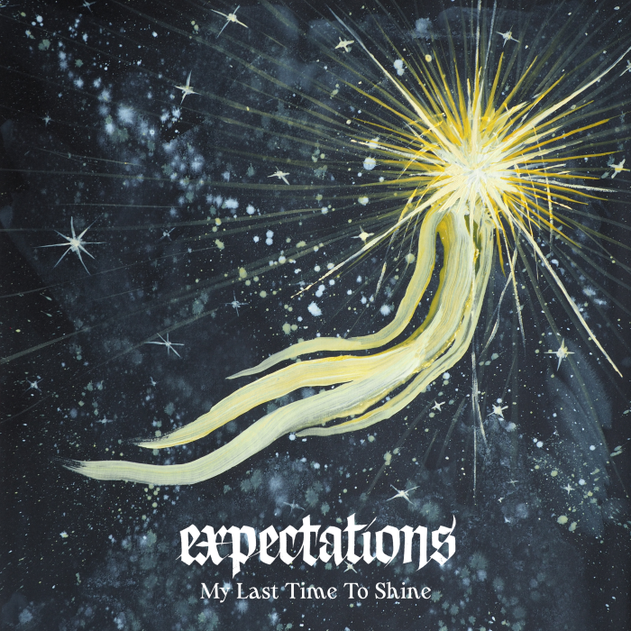 expectations-my-last-time-to-shine.png