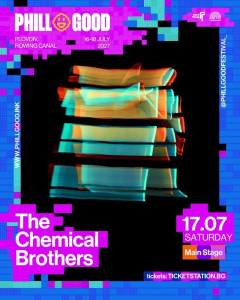 The Chemical Brothers са вторият хедлайнер на PHILLGOOD 2027