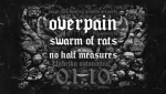 OVERPAIN, SWARM OF RATS